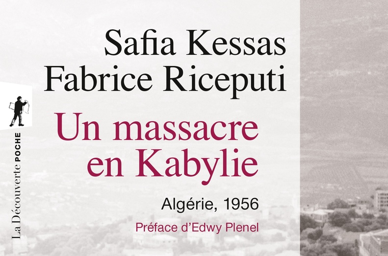 Couverture du livre Un massacre en Kabylie de Safia Kessas et Fabrice Riceputi, consacré à un massacre colonial français en Kabylie en 1956.